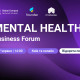 MENTAL HEALTH BUSINESS FORUM